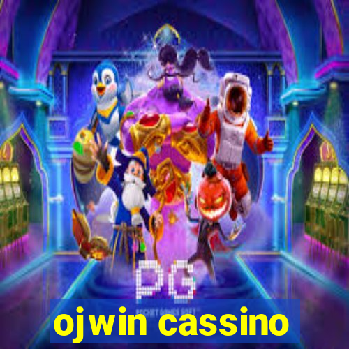 ojwin cassino